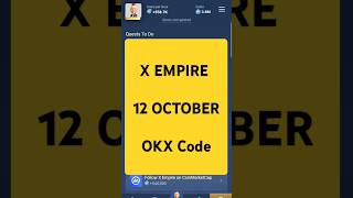 OKX Code 12 October X Empire #shorts #xempire #okxcodeoftheday