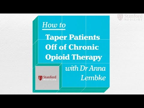 Introduction to Tapering Patients Off of Chronic Opioid Therapy