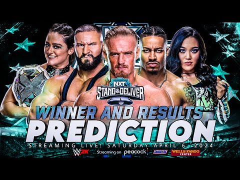 WWE NXT Stand And Deliver 2024 - Winners Prediction HD | Wrestle Freakin