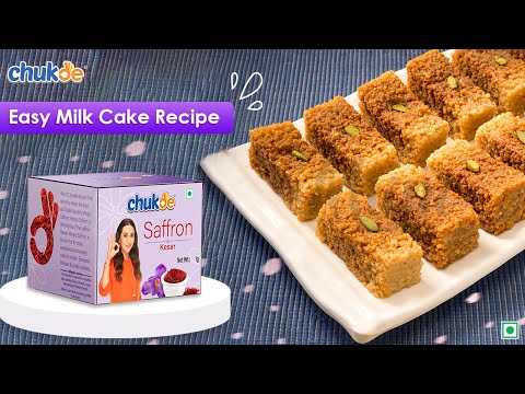 Easy Milk Cake Recipe | Chukde Spices | Kesar