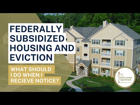 Federally Subsidized Housing and Eviction - What Should I Do When I Recieve Notice?