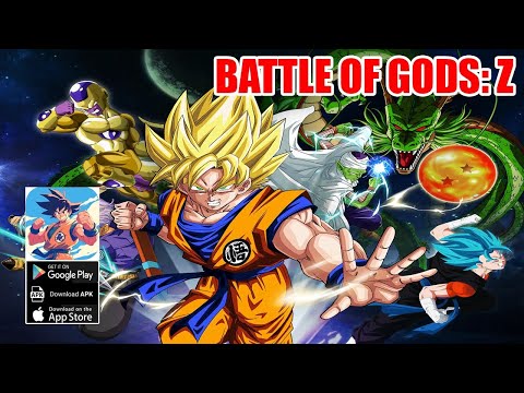 Battle Of Gods: Z Gameplay - Dragon Ball iOS Android