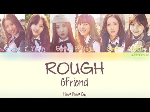 G-Friend (여자친구) - Rough (시간을 달려서) (Color Coded) (ENG/ROM/HAN) Lyrics