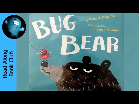 BUG BEAR 🐻 by Patricia Hegarty | An Easy READ ALONG Book