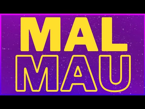 Como utilizar as palavras "MAL"  e  "MAU"