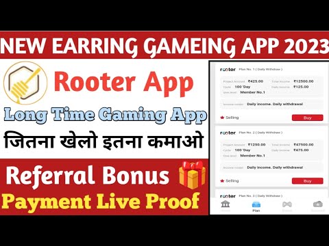 Rooter App Long Time Earnings Gaming App | New Earn App | Rooter App Withdrawal Proof | Rooter App