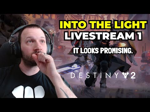 Destiny 2 - Into The Light - Livestream 1