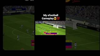 My Efootball Gameplay😎😎💯💥#efotball2024