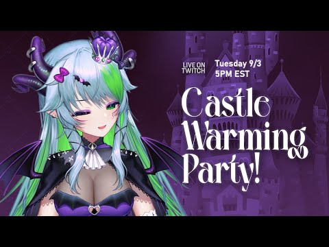 Castle warming Party! w/ WINE