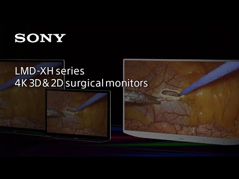 LMD-XH series 4K 3D & 2D surgical monitors ｜Sony | Medical | Official Video