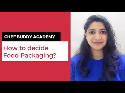 How to decide Food Packaging? | CHEF BUDDY ACADEMY (2021)