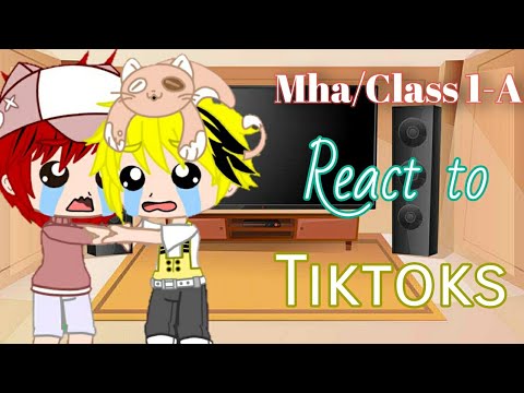 •Mha/Class-1A React to Tiktoks!👀• ~GCRV~ 《Credits in des》 |Annes Gacha_Life😼