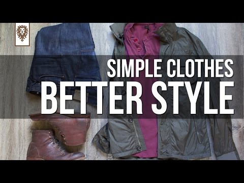 Simple Clothes Better Style