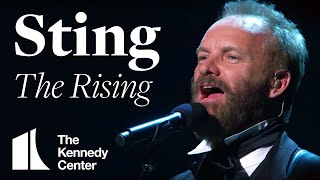 Sting - "The Rising" (Bruce Springsteen Tribute) | 2009 Kennedy Center Honors