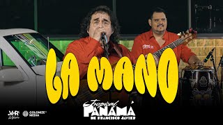 Tropical Panamá - La Mano (En Vivo)