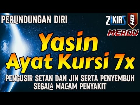 Surah Yasin Dan Ayat Kursi 7x pengusir setan dan jin serta penyembuh segala macam penyakit merdu