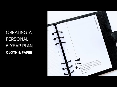 Personal 5 Year Plan Walk Through | Cloth & Paper