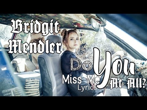 Bridgit Mendler - Do You Miss Me At All (Lyric Video)