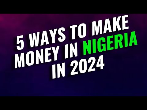 5 Ways To Make Money In Nigeria in 2024