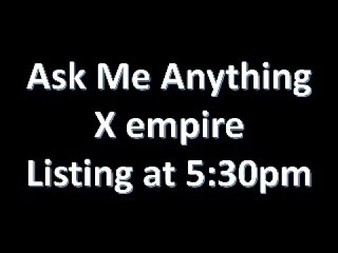 X Empire Token Listing at 5:30 pm.   LIVE AMA | Latest Updates & Profit Tips!