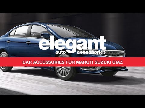 Maruti Suzuki Ciaz Accesoories | Ciaz Accessories | Ciaz Seat Covers | 3D Floor Mats For Ciaz