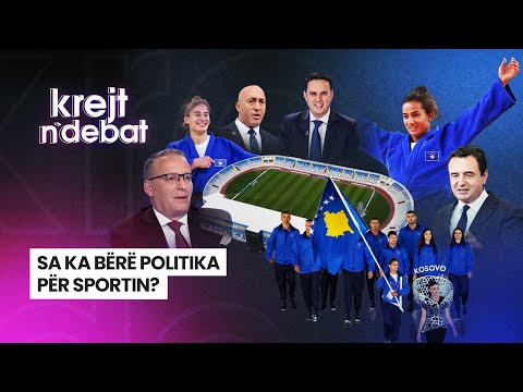 🔴SA KA BËRË POLITIKA PËR SPORTIN? - KREJT N'DEBAT