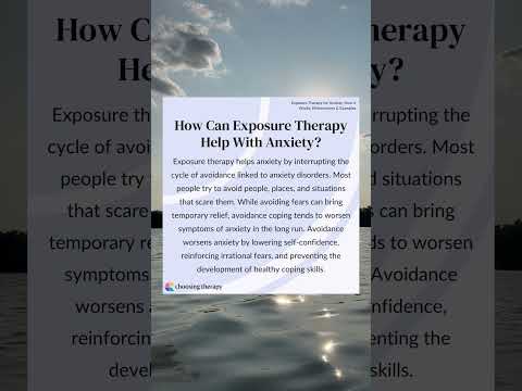 How can Exposure Therapy help with Anxiety?