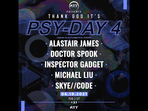 ATT (All Things Trance) Pres. Thank God It's Psy-Day! 6/19/2021