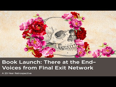 Book Launch: There at the End – Voices from Final Exit Network