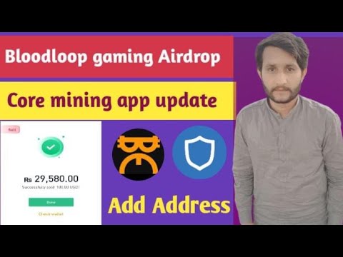 New big bloodloop gaming Airdrop || Satoshi core mining app OEX Address add || Full deatils video