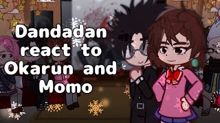 Dandadan React to Okarun and Momo // Gacha React // Dandadan