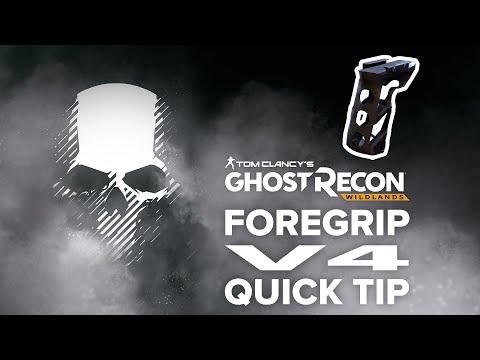 Foregrip V4 location and info - Ghost Recon Wildlands (quick tip)