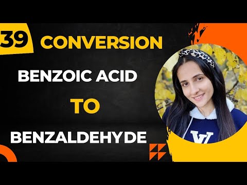 39) Convert Benzoic acid to Benzaldehyde| Important Organic conversions Class12 chemistry