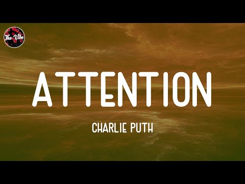 Charlie Puth - Attention (Lyrics)