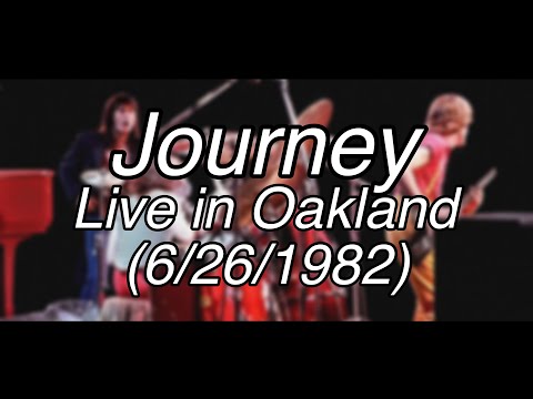 Journey - Live in Oakland (June 26th, 1982) - Day on the Green [Best Source Merge]