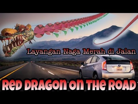 Red Dragon Kite On The Road | Layangan Naga Merah di Jalan