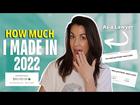 How Much I Made in 2022 as a Lawyer & Youtuber