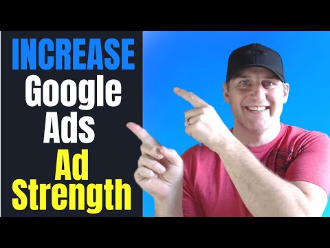 Increase Your Ad Strength in Google Ads in SECONDS: Google Ads Tips