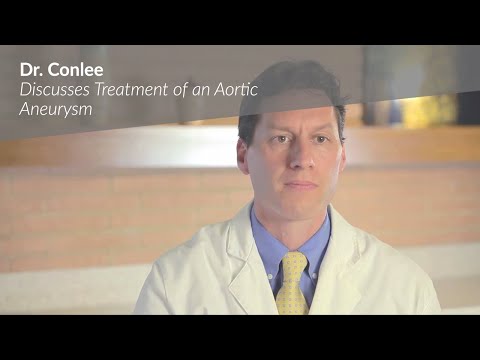 Dr. Conlee Discusses Treatment of an Aortic Aneurysm