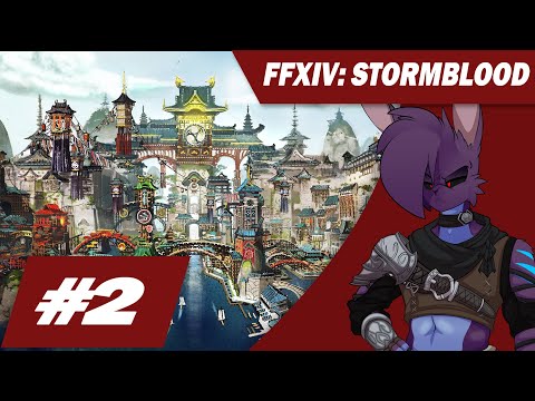 〖 FINAL FANTASY XIV 〗STORMBLOOD | Part 2: Far From Home