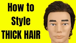 How to Style Thick Hair - TheSalonGuy