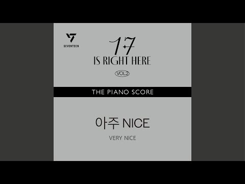 THE PIANO SCORE : SEVENTEEN (세븐틴) ‘아주 NICE’