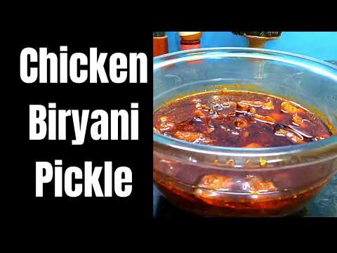 Chicken Biryani Pickle / Best Pickle you will love it