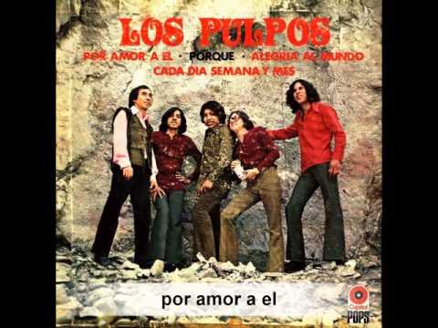 por amor a el - los pulpos -