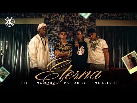 Tropa do Bruxo - "ETERNA" Feat. R10, MC Hariel, MC Lele JP e Massaru.