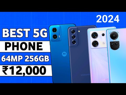 256GB | TOP 5 BEST 5G PHONES UNDER 12000 IN 2024 | BEST 5G PHONE UNDER 12000 | BEST CAMERA PHONE 12K