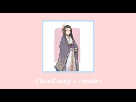 CloudCandy - Louder!