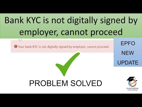 Your Bank kyc is not digitally signed by employer error solution | Bank Kyc issues error solved