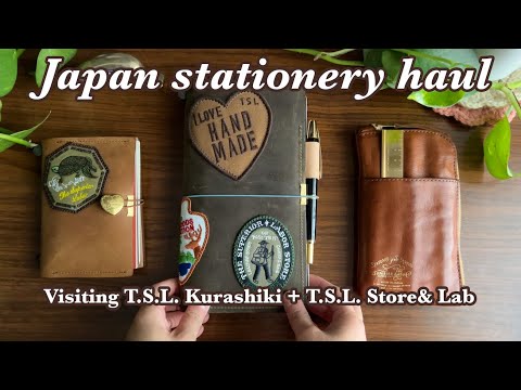 My custom Traveler’s Notebook + visiting TSL Kurashiki and TSL Store & Lab! | Japan Stationery Haul