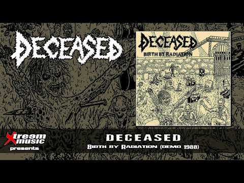 DECEASED - Birth by Radiation (1988) [Full Demo] [10"MLP]